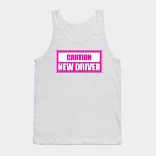 Caution New Driver, Hot Pink Tank Top